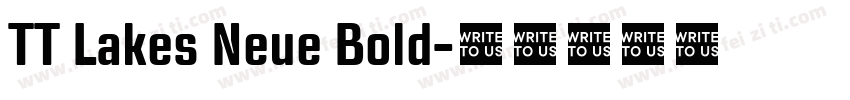 TT Lakes Neue Bold字体转换